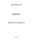 User`s Manual for SphereJet™ MicroFab Technologies Inc V 1.0
