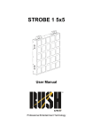 RUSH Strobe 1 5x5 - User Manual