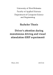 Bachelor Thesis Driver`s attention during monotonous driving and
