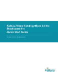 Kaltura Video Building Block 4.0 for Blackboard 9.x Quick Start Guide