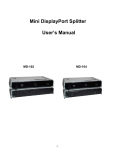 Mini DisplayPort Splitter User`s Manual