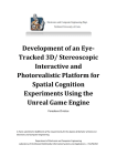 Development of an Eye-Tracked 3D/ Stereoscopic Interactive and