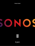 Sonos PLAY:1 PRODUCT GUIDE