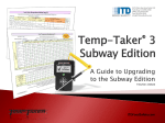 Temp-Taker 3 Upgrading - Subway Edition