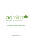 Admira Digital Signage Platform Manual www.admira.mobi
