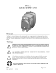 DEMA SQUIRT DRAIN UNIT