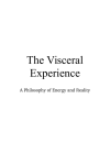 The Visceral Experience