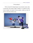 T516 User Manual T516 is a newest Wi-Fi Display