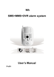 Wh SMS+MMS+DVR alarm system User`s Manual