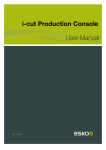 i-cut Production Console User Manual - Product Documentation