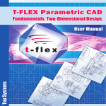T-FLEX CAD User Manual. Fundamentals. 2D Design