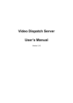 Video Dispatch Server User`s Manual