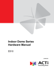 Indoor Dome Series Hardware Manual