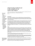 Video Encoding Cookbook and Profile Guidelines for the Adobe