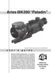 ATN Aries MK390 "Paladin" user`s guide