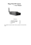 Mega Pixel IP Camera ----User Manual