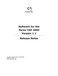 Software for the Xerox CSX 2000 Version 1.1 Release Notes