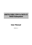 eSATA/USB/1394 to SATA II RAID Subsystem User Manual