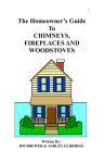 Homeowner`s Guide to Chimneys, Fireplaces and Woodstoves