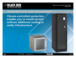 Climate-controlled protection enables you to install servers