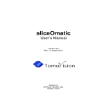 sliceOmatic 4.3 User`s Manual
