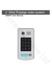 2 .Wire Prestige video system