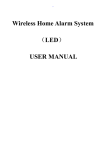 Wireless Home Alarm System （LED） USER MANUAL