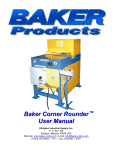 Baker Corner Rounder User Manual
