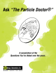 Ask “The Particle Doctor®”