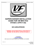 SUPERCHARGER INSTALLATION GUIDE FOR VW MKIV R32 STAGE 2 (VFK11