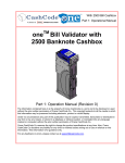 one Bill Validator with 2500 Banknote Cashbox
