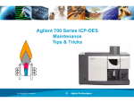 Agilent 700 Series ICP-OES Maintenance Tips & Tricks