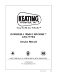 INCREDIBLE FRYING MACHINE&trade; GAS FRYER Service Manual