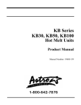 KB30, KB50, KB100 Hot Melt Units Product Manual