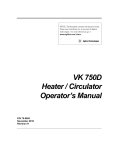 VK 750D Heater / Circulator Operator`s Manual