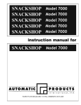 SNACKSHOP Model 7000 SNACKSHOP Model