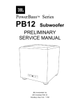 PowerBass   Series PB12 Subwoofer PRELIMINARY SERVICE MANUAL