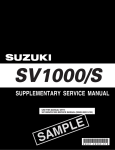 USE THIS MANUAL WITH: SV1000S/SV1000 SERVICE MANUAL