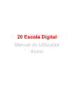 20 Escola Digital Manual do Utilizador Aluno - 20 Manual