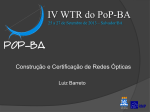 Construção de Redes Ópticas - PoP-BA