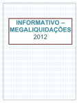 INFORMATIVO – MEGALIQUIDAÇÕES 2012