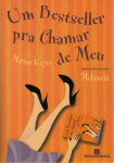 Um Bestseller Pra Chamar de Meu – Marian Keyes