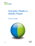 Sobre o Gravador WebEx e WebEx Player (para arquivos