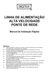 LINHA DE ALIMENTAÇÃO ALTA VELOCIDADE PONTE DE REDE