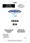 VEGA R/H - Frost Italy