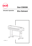 Océ CS9350 Eco Solvent - Oce Display Graphics Systems Inc.
