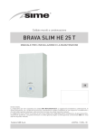 BRAVA SLIM HE 25 T