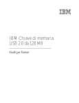 IBM Chiave di memoria USB 2.0 da 128 MB: Guida per l&trade;utente
