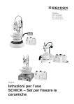 Istruzioni per l`uso SCHICK &ndash; Set per fresare le ceramiche
