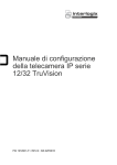 Manuale di configurazione della telecamera IP serie 12/32 TruVision